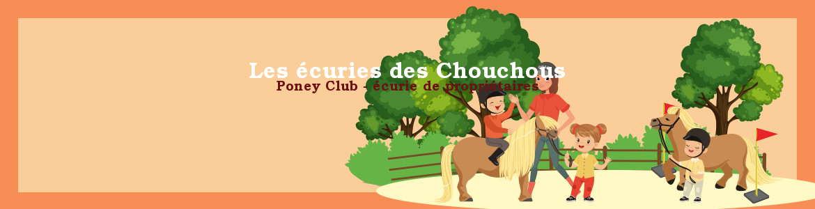 Les écuries des Chouchous